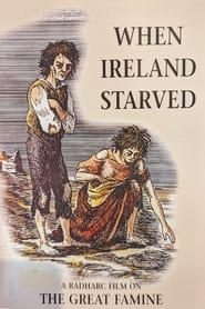 When Ireland Starved' Poster