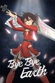 Bye Bye Earth' Poster
