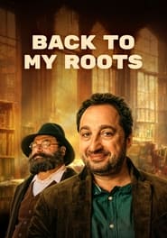 Back to My Roots' Poster
