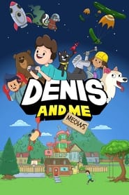 Denis and Me' Poster