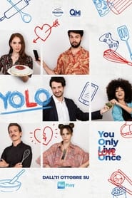 YOLO  You Only Love Once' Poster