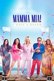 Mamma Mia I Have a Dream' Poster