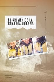 El crimen de la guardia urbana' Poster