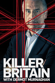 Killer Britain with Dermot Murnaghan' Poster