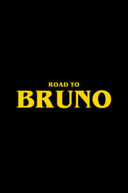 Road to Bruno' Poster