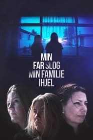 Min far slog min familie ihjel' Poster