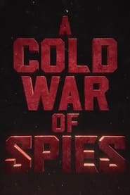 A Cold War of Spies' Poster