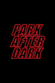 Trailer Park Boys Park After Dark' Poster