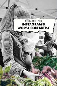 The Search for Instagrams Worst Con Artist' Poster