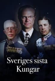 Streaming sources forSveriges sista kungar