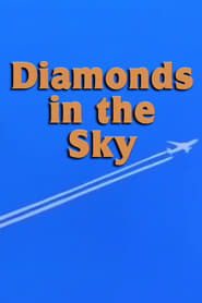 Diamonds in the Sky' Poster