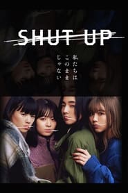 Shut Up' Poster
