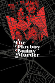 The Playboy Bunny Murder' Poster
