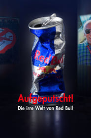 Aufgeputscht  Die irre Welt von Red Bull' Poster