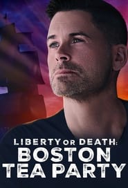Liberty or Death Boston Tea Party