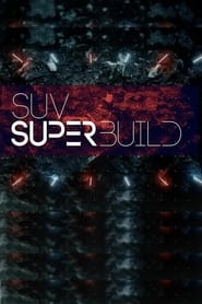 SUV Superbuild' Poster