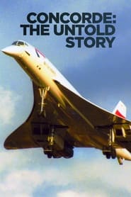 Streaming sources forConcorde The Untold Story