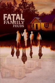 Fatal Family Feuds' Poster