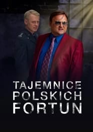 Tajemnice polskich fortun' Poster