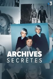 Archives Secrtes Dans LIntimit De Nos Idoles' Poster