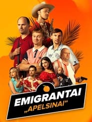 Emigrantai Apelsinai' Poster