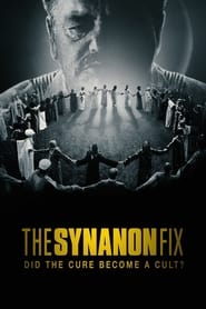 The Synanon Fix' Poster