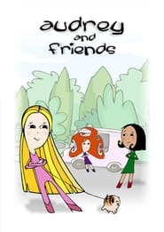 Audrey and Friends' Poster