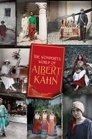 The Wonderful World of Albert Kahn' Poster