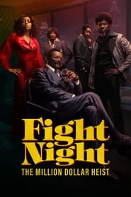 Streaming sources forFight Night The Million Dollar Heist