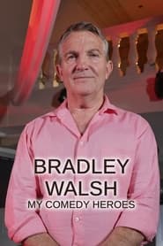 Bradley Walsh My Comedy Heroes' Poster