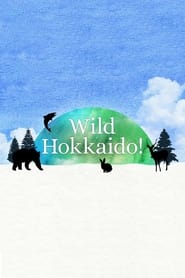 Wild Hokkaido' Poster