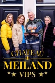 Chateau Meiland VIPS' Poster