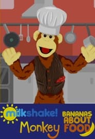 Milkshake Monkey Bananas About Food' Poster