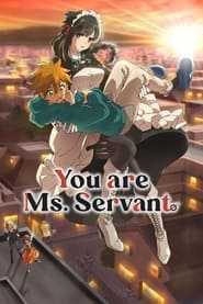 Streaming sources forYou Are Ms Servant