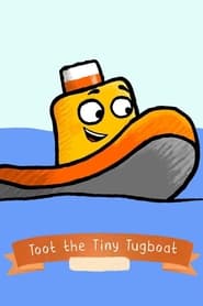 Toot the Tiny Tugboat' Poster