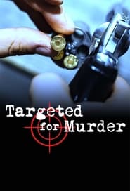 Streaming sources forTargeted for Murder