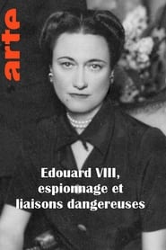 Edouard VIII espionnage et liaisons dangereuses' Poster