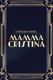 Streaming sources forO Trgico Hotel Mamma Cristina