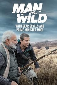 Man vs Wild with Bear Grylls  PM Modi' Poster