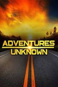 Adventures Unknown' Poster