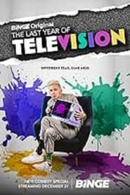 The Last Year of Television' Poster