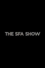 The SFA Show' Poster