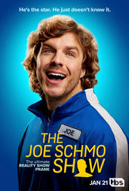 The Joe Schmo Show' Poster