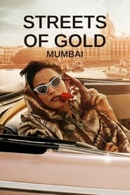 Streets of Gold Mumbai' Poster