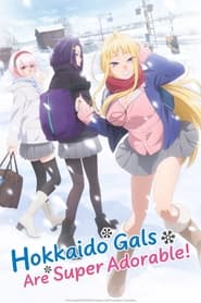 Streaming sources forHokkaido Gals Are Super Adorable