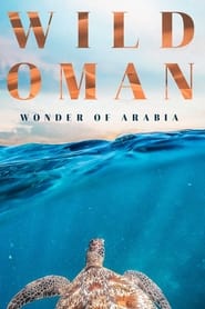 Wild Oman Wonder of Arabia' Poster