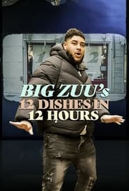 Big Zuus 12 Dishes in 12 Hours' Poster