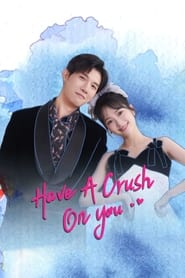 Have a Crush On You' Poster