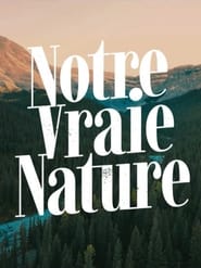 Notre vraie nature' Poster