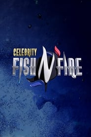 Streaming sources forCelebrity Fish N Fire